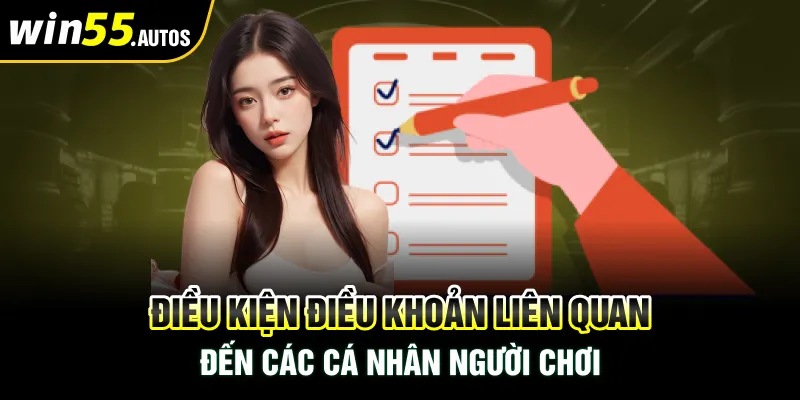 Điều kiện điều khoản liên quan đến các cá nhân người chơi