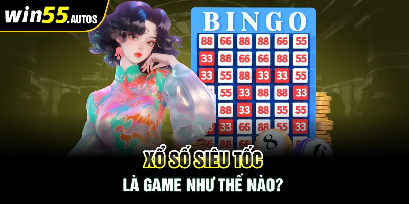 Xổ số siêu tốc