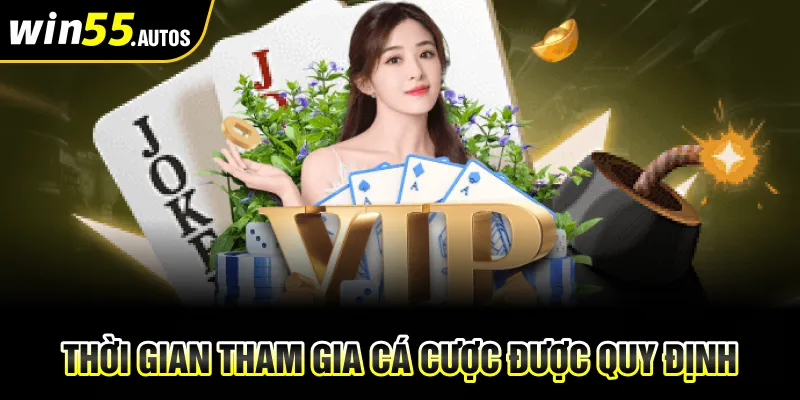 Thời gian cá cược được quy định tại nhà cái