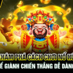 Khám Phá Cách Chơi Nổ Hũ Để Giành Chiến Thắng Dễ Dàng