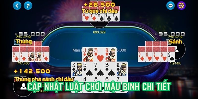 Luật chơi Mậu Binh chi tiết cho newbie mới tìm hiểu